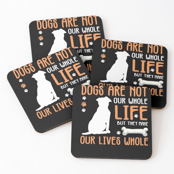 Item preview, Dogs Are Not Our Whole Life But They Make Our Lives Whole - Cool Design Gift Idea For Dog Lovers designed and sold by Prince - Bestseller ★★★★★.