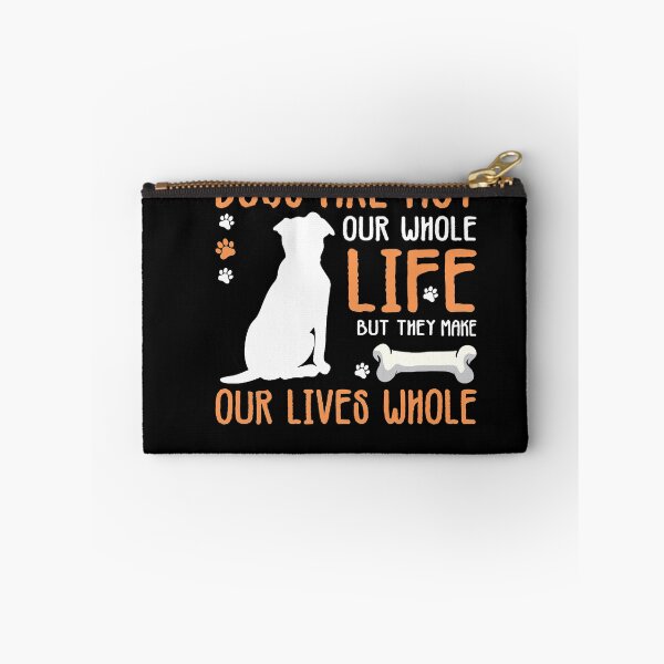 Item preview, Dogs Are Not Our Whole Life But They Make Our Lives Whole - Cool Design Gift Idea For Dog Lovers designed and sold by Prince - Bestseller ★★★★★.