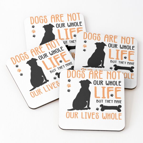Item preview, Dogs Are Not Our Whole Life But They Make Our Lives Whole - Cool Design Gift Idea For Dog Lovers designed and sold by Prince - Bestseller ★★★★★.