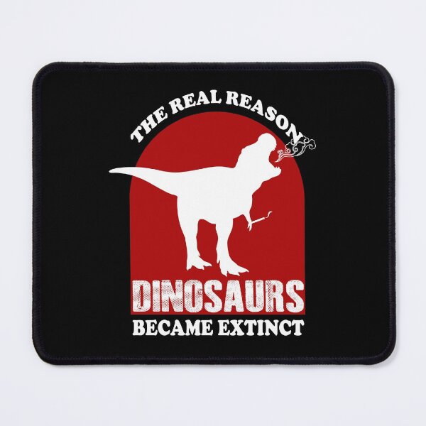 Item preview, the real reason dinosaurs became extinct designed and sold by uranus1store.