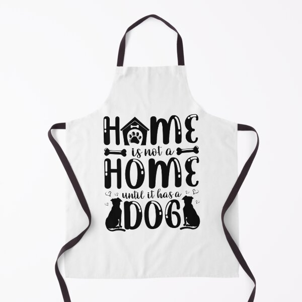Item preview, Home Is Not a Home until It Has a Dog - Cool Design Gift Idea for Dog Lovers designed and sold by Prince - Bestseller ★★★★★.