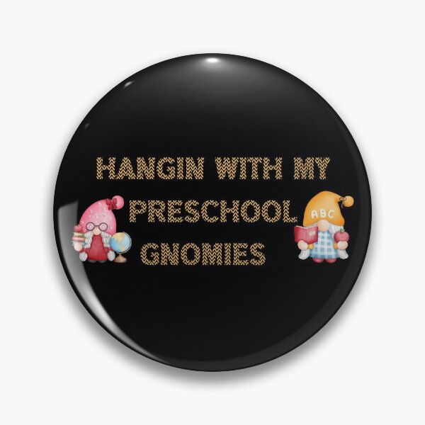 Item preview, Hangin With My Preschool Gnomies , funny  designed and sold by laamriya974.