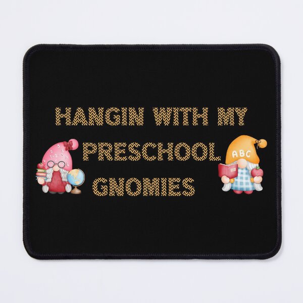 Item preview, Hangin With My Preschool Gnomies , funny  designed and sold by laamriya974.