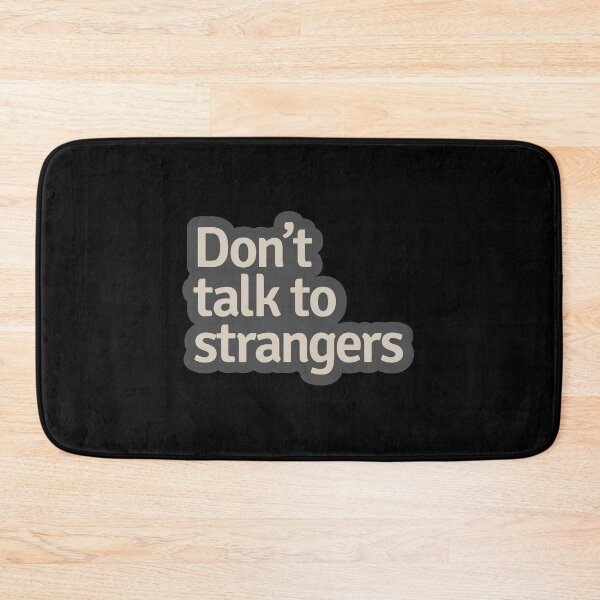 Item preview, Don't Talk To Strangers Kids  designed and sold by Black Pearl.