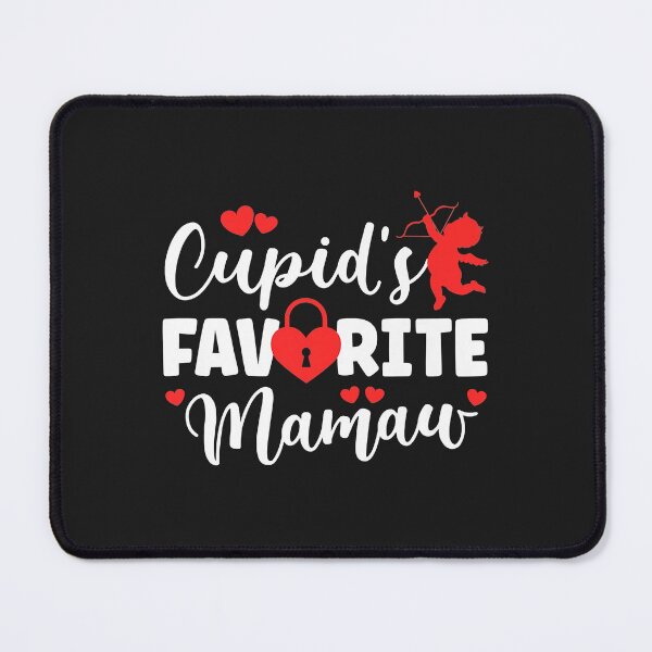 Item preview, Cupid's Favorite Mamaw Funny Valentine Day designed and sold by romanl3.