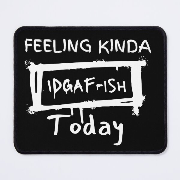 Item preview, feeling kinda idgaf ish today designed and sold by LUX2Boutique ★★★★★.