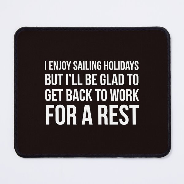 Item preview, Sailing Holidays designed and sold by Slogans4u.