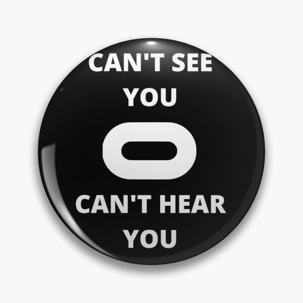 Item preview, Oculus Quest Tshirt - Can_t see You -VR world and gifts - Oculus  gaming-Goodbye real wo designed and sold by Lopez-Biglove.