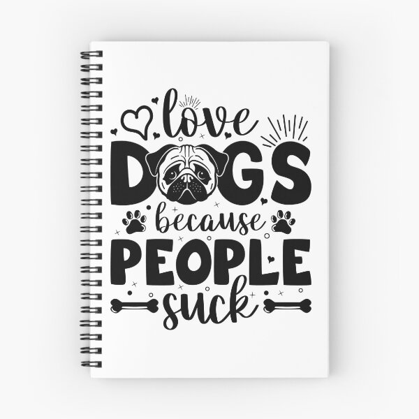 Item preview, I Love Dogs Because People Suck - Cool Design Gift Idea for Dog Lovers designed and sold by Prince - Bestseller ★★★★★.