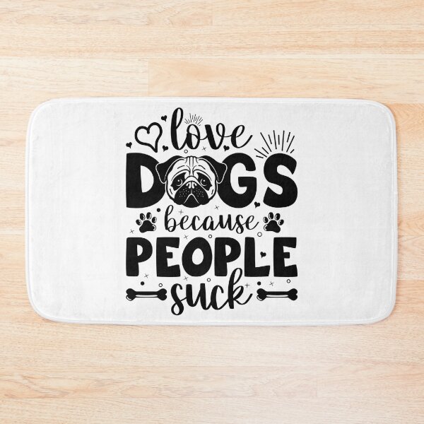 Item preview, I Love Dogs Because People Suck - Cool Design Gift Idea for Dog Lovers designed and sold by Prince - Bestseller ★★★★★.