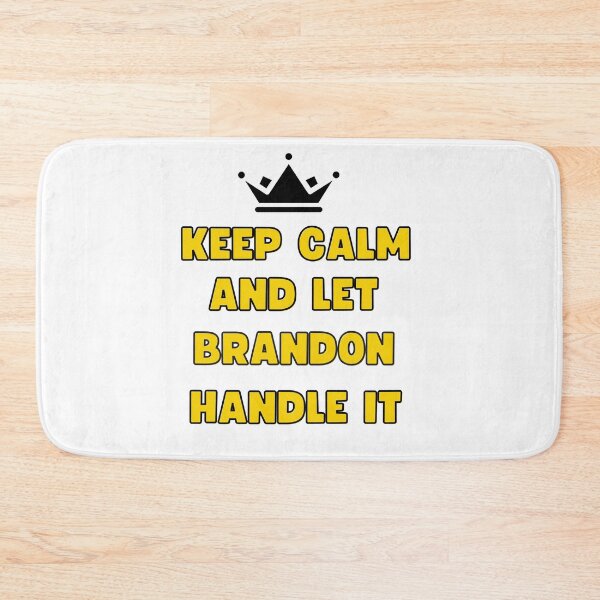 Item preview,  keep calm and let brandon handle it designed and sold by Innovational.