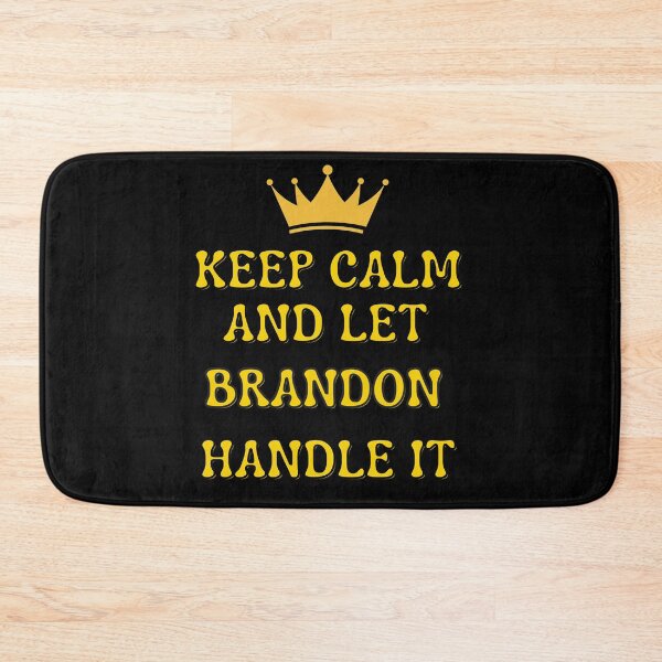 Item preview,  keep calm and let brandon handle it designed and sold by Innovational.