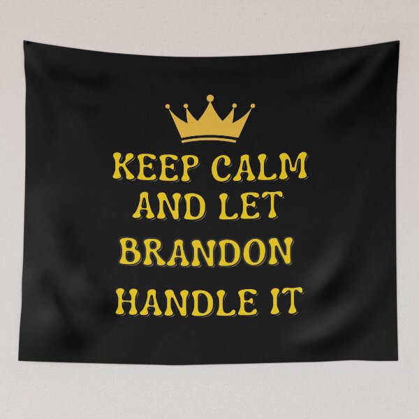 Item preview,  keep calm and let brandon handle it designed and sold by Innovational.