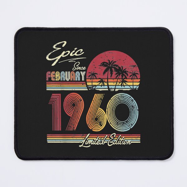Item preview, Epic Since February 1960 62nd Year Old Birthday designed and sold by romanl3.