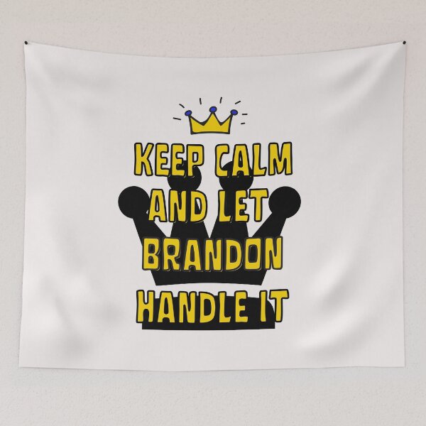 Item preview,   keep calm and let brandon handle it designed and sold by Innovational.