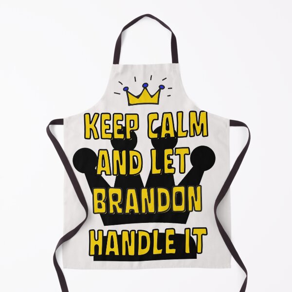 Item preview,   keep calm and let brandon handle it designed and sold by Innovational.