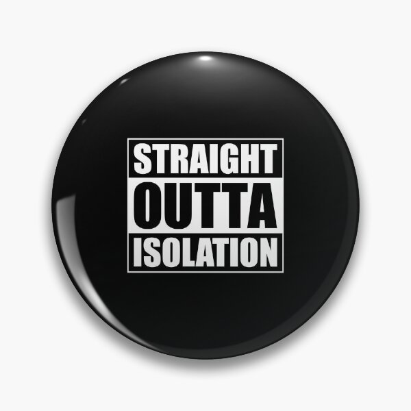 Item preview, Straight Outta Isolation Funny Social Distancing Quote designed and sold by henrymencia.