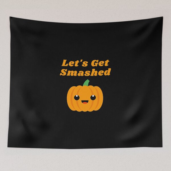 Item preview, Halloween Lets Get Smashed Cute Kawaii Smiling Pumpkin  designed and sold by thjamarioyzd.