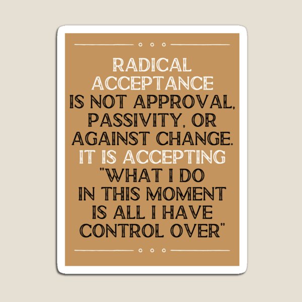 Item preview, Mental Health Awareness. Mental Health Matters. Wise Mind. DBT Skill. Radical Acceptance. You are worthy of care. designed and sold by Orianah.