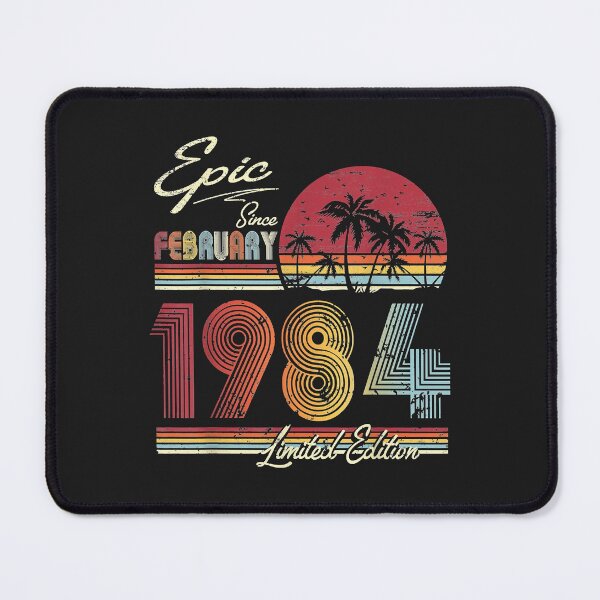 Item preview, Epic Since February 1984 38th Year Old Birthday designed and sold by romanl3.
