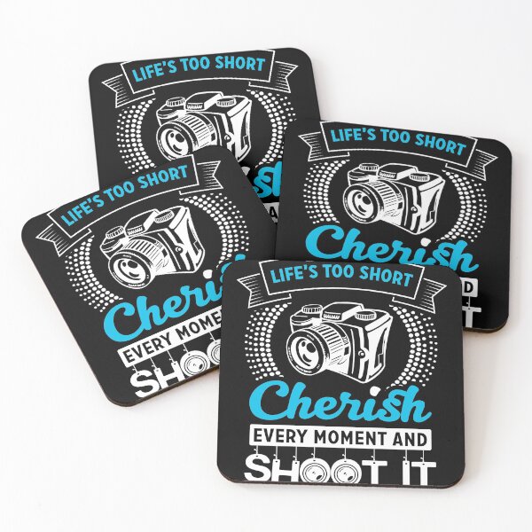 Item preview, Life’s Too Short Cherish Every moment And Shoot It designed and sold by mohalaz.