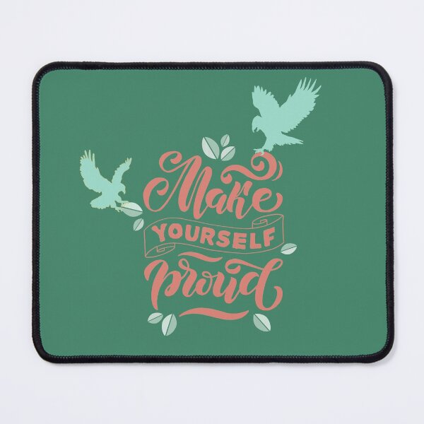 Item preview, Make Yourself Proud designed and sold by WildWaggers.