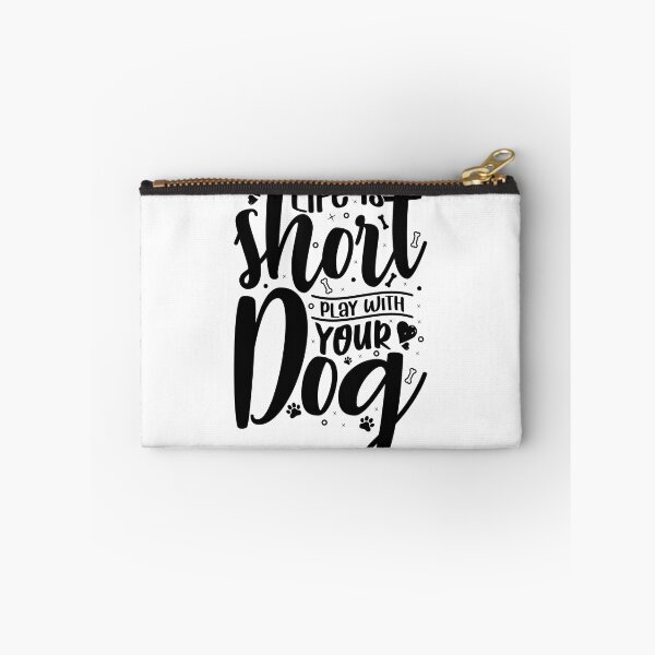 Item preview, Life Is Short Play with Your Dog - Cool Design Gift Idea for Dog Lovers designed and sold by Prince - Bestseller ★★★★★.