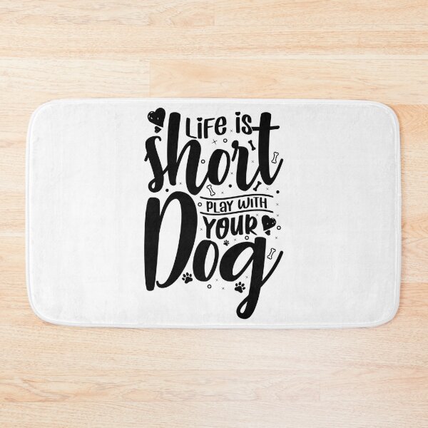 Item preview, Life Is Short Play with Your Dog - Cool Design Gift Idea for Dog Lovers designed and sold by Prince - Bestseller ★★★★★.