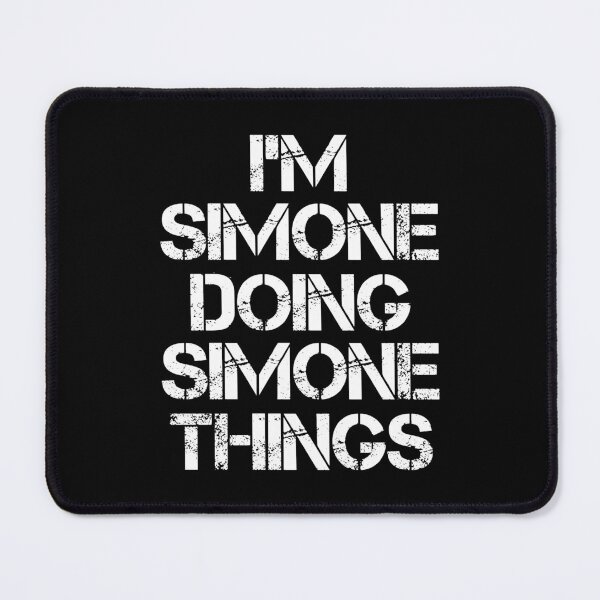 Item preview, Simone Name T Shirt - I'm Simone Doing Simone Things Name Gift Item Tee designed and sold by chezeva.