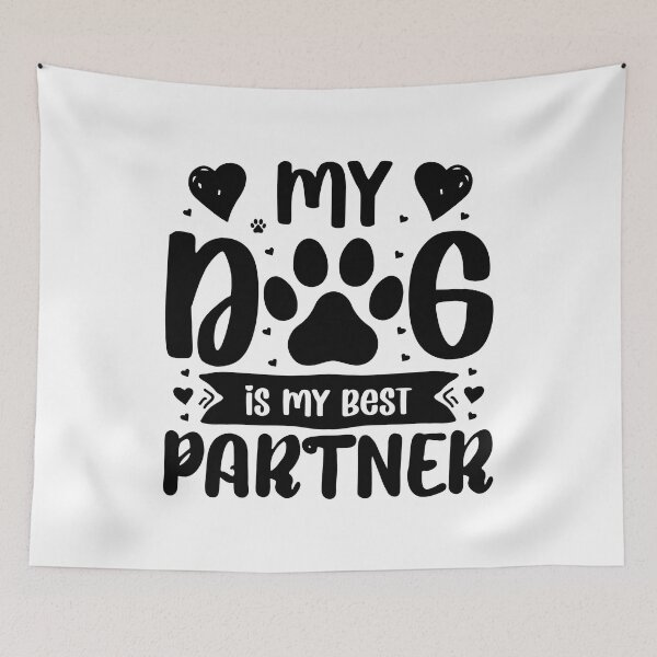 Item preview, My Dog Is My Best Partner - Cool Design Gift Idea for Dog Lovers designed and sold by Prince - Bestseller ★★★★★.