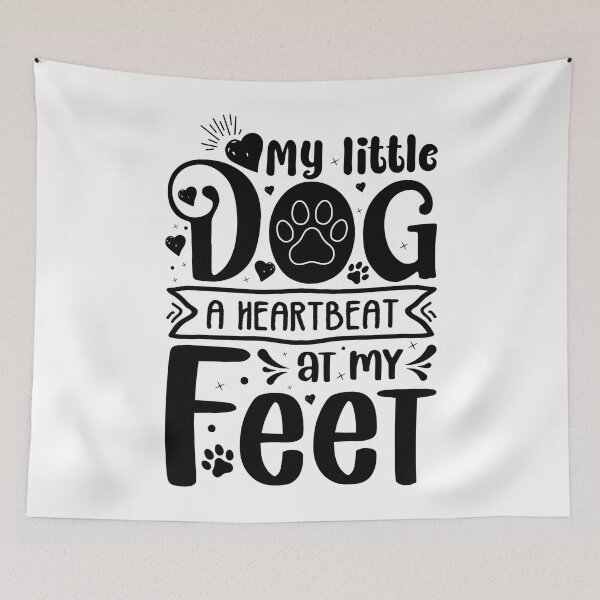 Item preview, My Little Dog Is a Heartbeat at My Feet - Cool Design Gift Idea for Dog Lovers designed and sold by Prince - Bestseller ★★★★★.