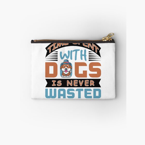 Item preview, Time Spent with Dogs Is Never Wasted - Cool Design Gift Idea for Dog Lovers designed and sold by Prince - Bestseller ★★★★★.