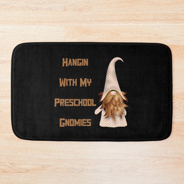 Item preview, Hangin With My Preschool Gnomies , funny  designed and sold by laamriya974.
