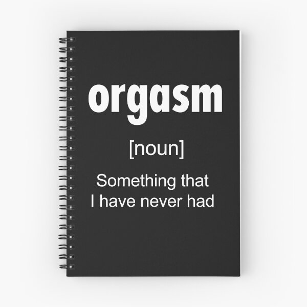 Item preview, Orgasm Is Something That I Have Never Had designed and sold by hvdung456.