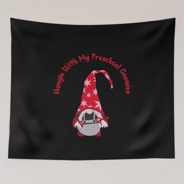 Item preview, Hangin With My Preschool Gnomies , funny  designed and sold by laamriya974.