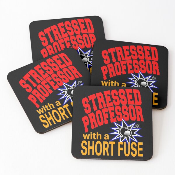 Item preview, Stressed Professor - With a Short Fuse designed and sold by LthrDaddyBear.