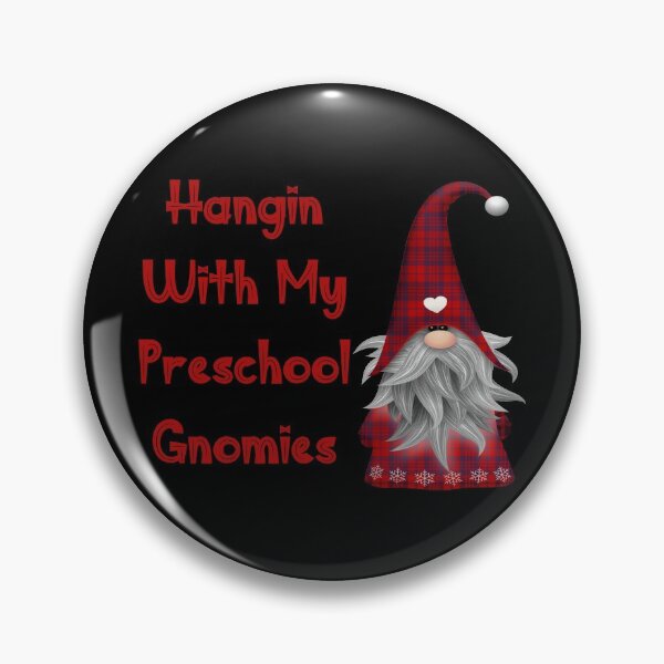Item preview, Hangin With My Preschool Gnomies , funny  designed and sold by laamriya974.