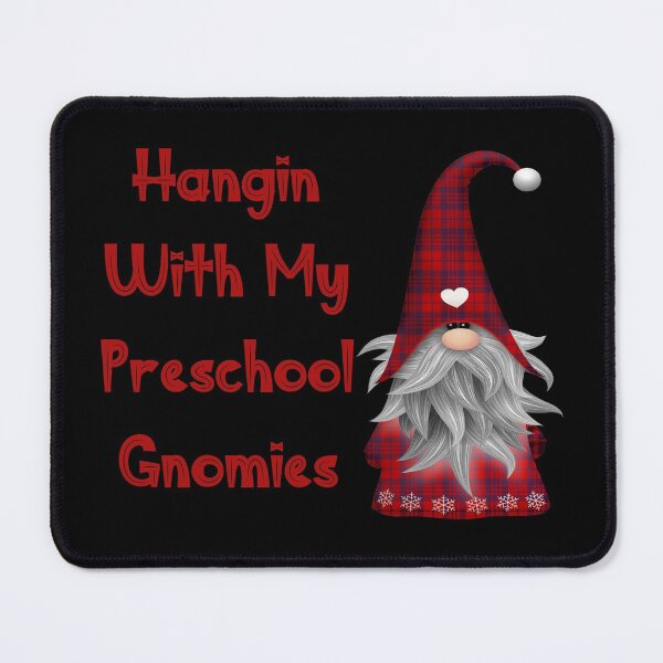 Item preview, Hangin With My Preschool Gnomies , funny designed and sold by laamriya974.