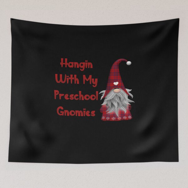 Item preview, Hangin With My Preschool Gnomies , funny  designed and sold by laamriya974.