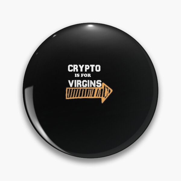Item preview, Crypto Is for Virgins Funny designed and sold by ARTwy.