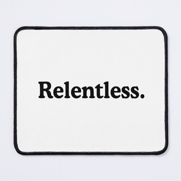 Item preview, Relentless designed and sold by allysmar.
