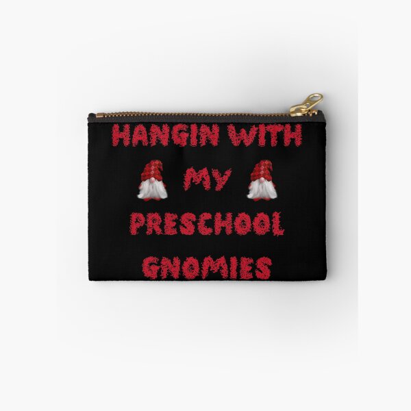 Item preview, Hangin With My Preschool Gnomies , funny  designed and sold by laamriya974.