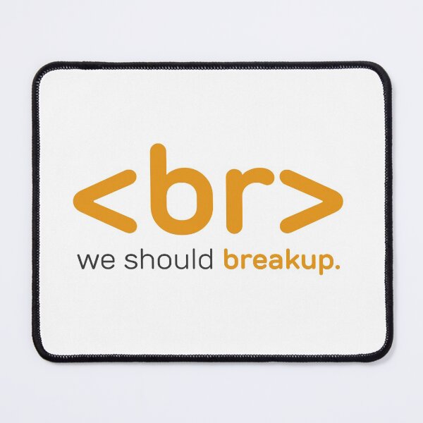 Item preview, Programmers < br > "We should breakup." designed and sold by Wanc Designs.