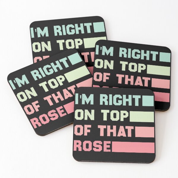 Item preview, Im Right On Top Of That Rose designed and sold by OMCreative.