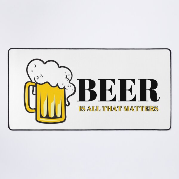 Item preview, Beer is all that matters designed and sold by D/Art ⭐⭐⭐⭐⭐.