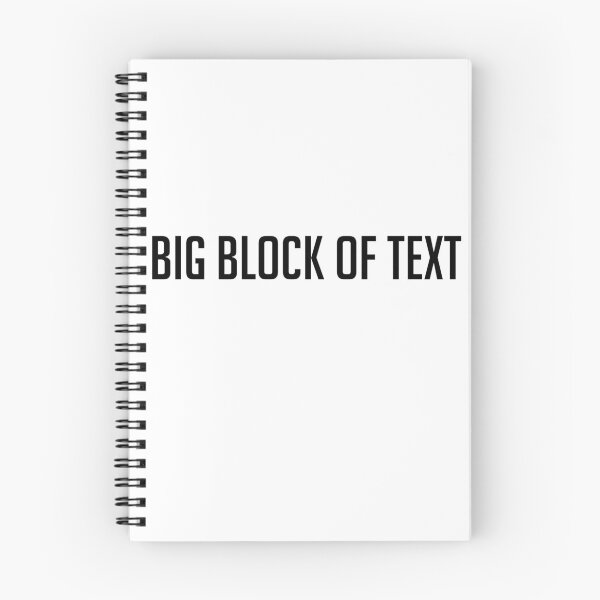 Item preview, Big Block Of Text designed and sold by pastelsloth.