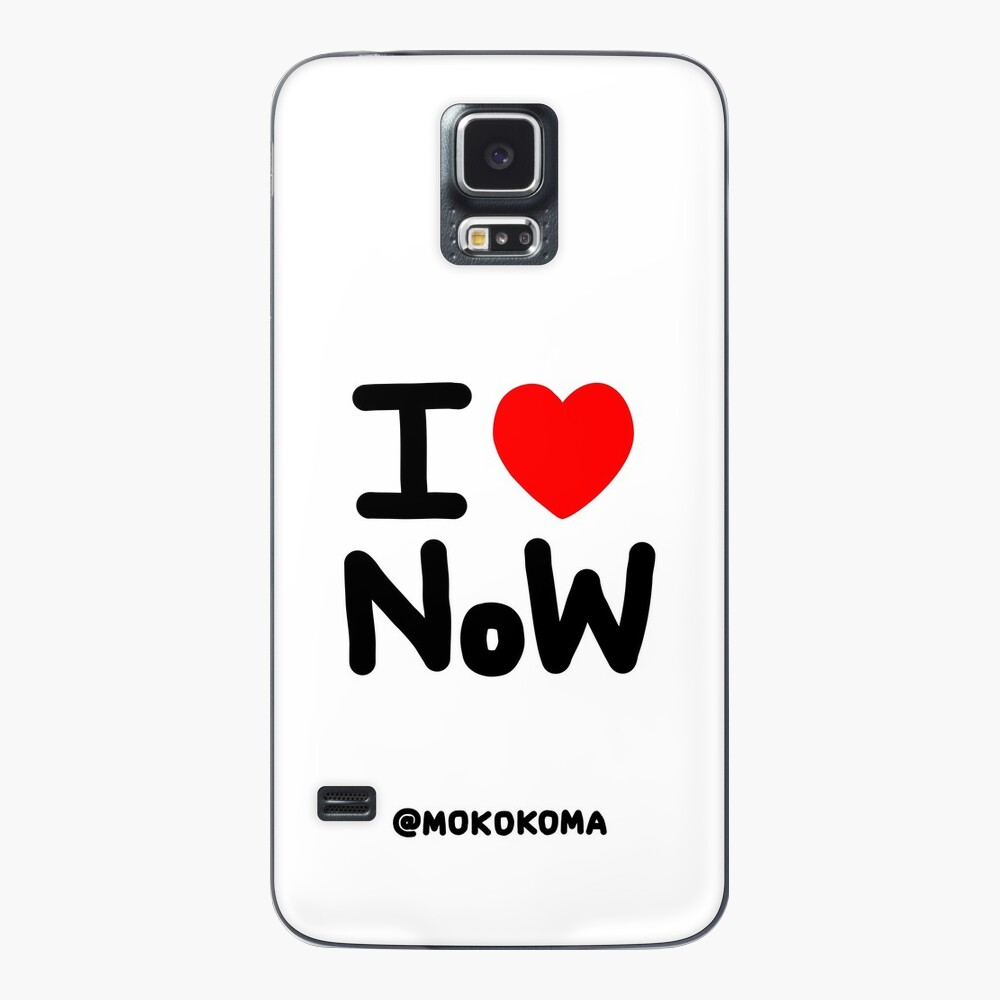I LOVE NoW (Black Text) Samsung Galaxy Phone Case