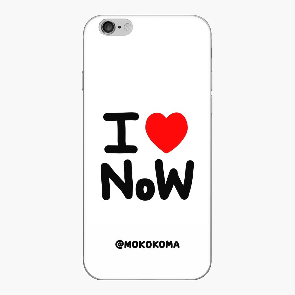 I LOVE NoW (Black Text) iPhone Skin