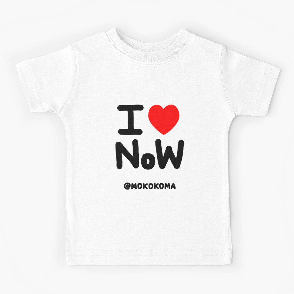 I LOVE NoW (Black Text) Kids T-Shirt
