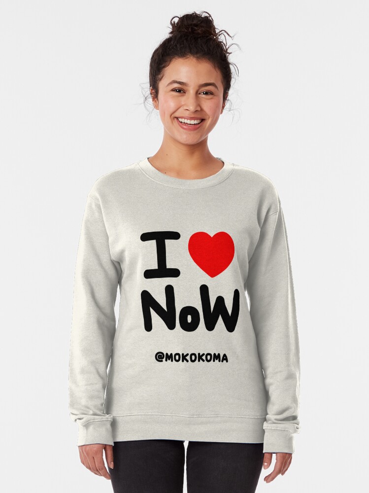 Alternate view of I LOVE NoW (Black Text) Pullover Sweatshirt